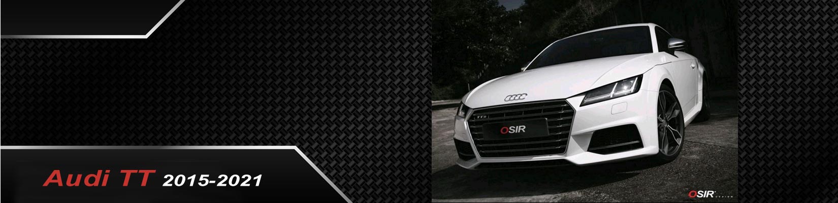 Osir Design - Audi TT / TTS (2015-2022 Mk3 8S)