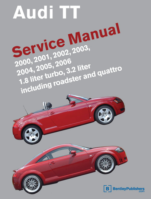 Bentley Publishers - Audi TT Repair Manual: 2000-2006 – TT Stuff